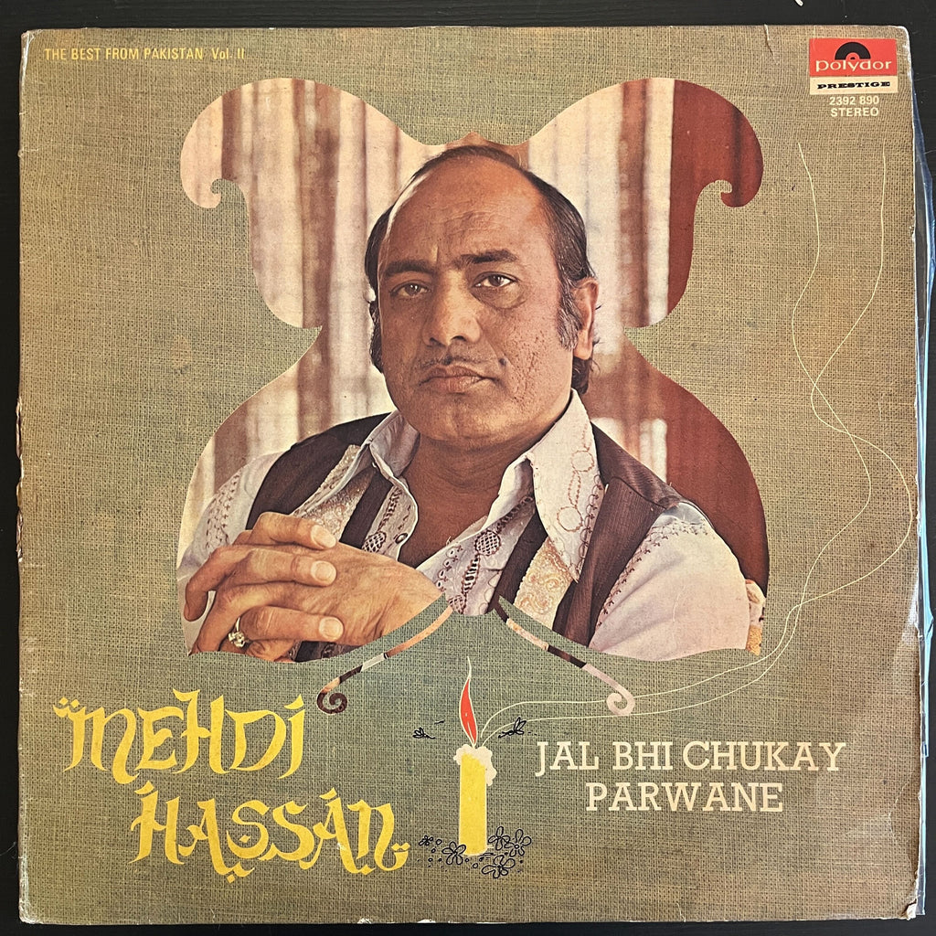 Mehdi Hassan – Jal Bhi Chukay Parwane (Used Vinyl - VG) NJ Marketplace