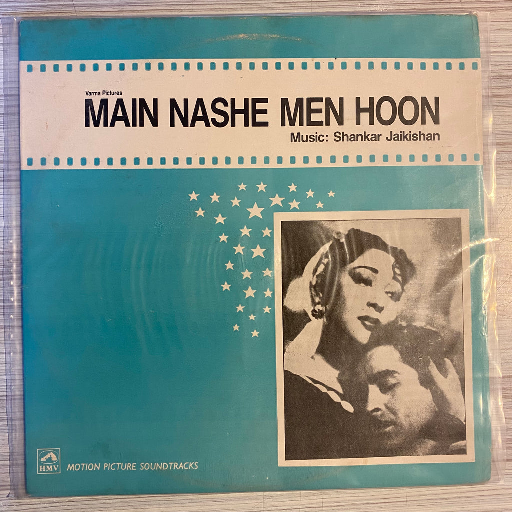 Shankar Jaikishan – Main Nashe Men Hoon (Used Vinyl - VG) PB Marketplace