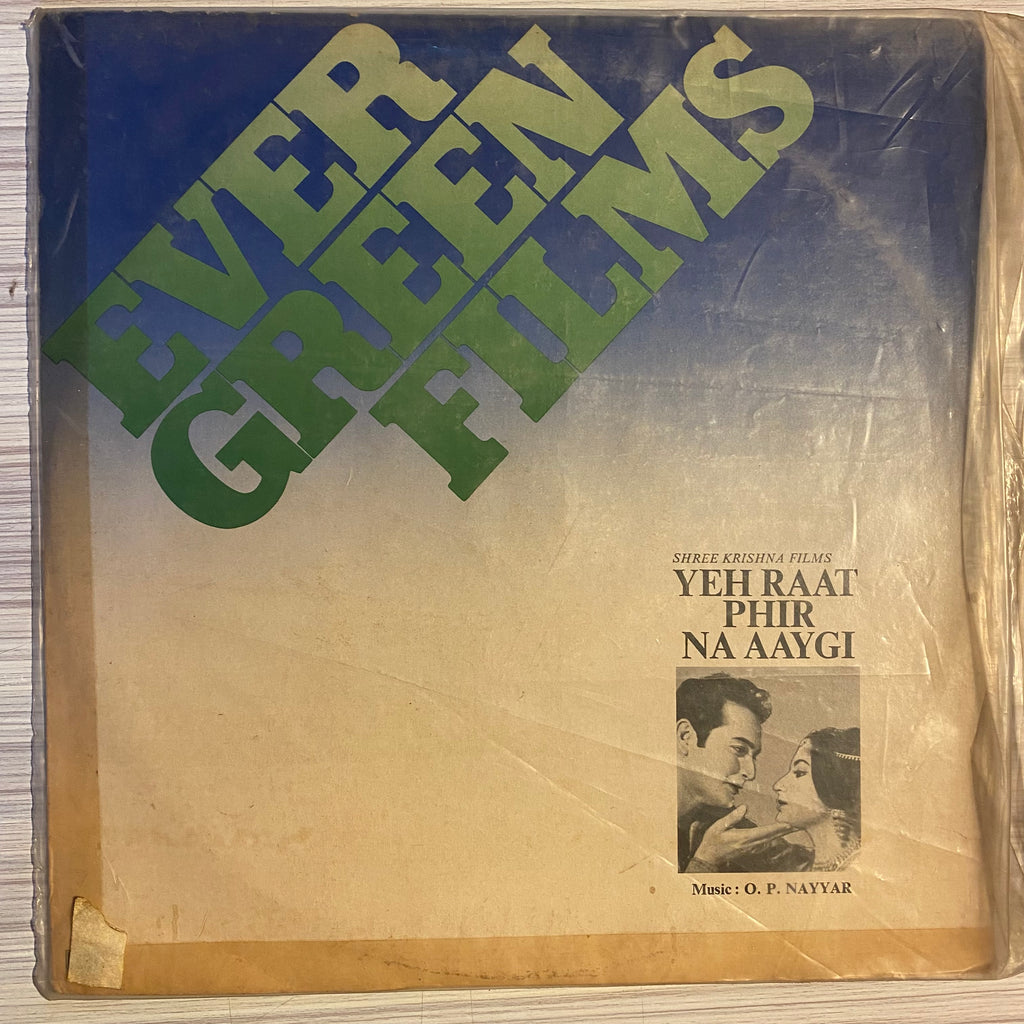 O. P. Nayyar – Yeh Raat Phir Na Aaygi (Used Vinyl - VG) PB Marketplace