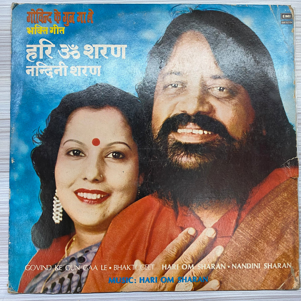 Hari Om Sharan & Nandini Sharan – Govind Ke Gun Gaa Le = गोविंद के गुण गा ले (Used Vinyl - G) PB Marketplace
