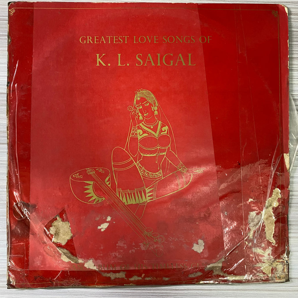 K. L. Saigal – Greatest Love Songs Of K. L. Saigal (An Album Of His Timeless Genius) (Used Vinyl - VG) PB Marketplace