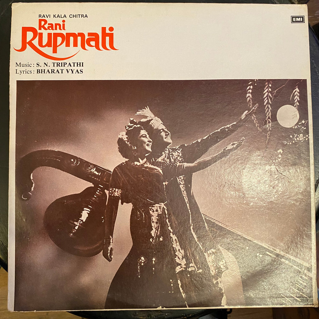 S. N. Tripathi, Bharat Vyas – Rani Rupmati (Used Vinyl - VG) PB Marketplace