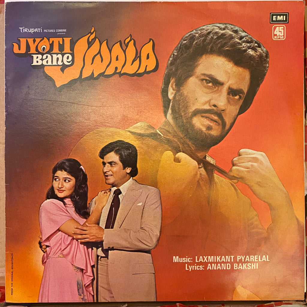 Laxmikant Pyarelal, Anand Bakshi – Jyoti Bane Jwala (Used Vinyl - VG) MT