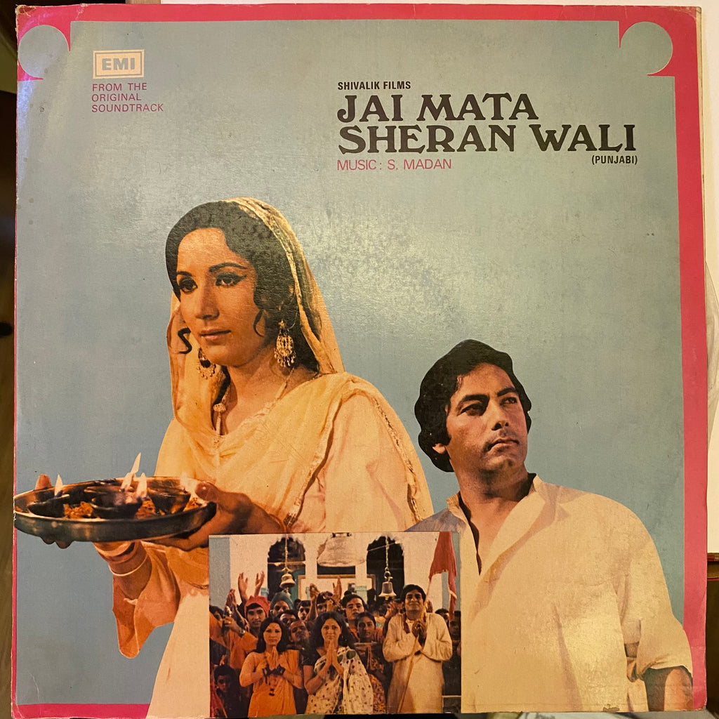 S. Madan – Jai Mata Sheran Wali (Punjabi) (Used Vinyl - VG) MT