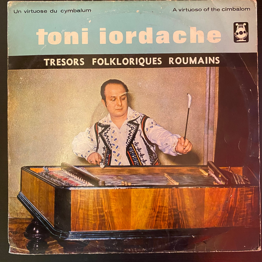 Toni Iordache – Un Virtuose Du Cymbalum (Used Vinyl - VG) PB Marketplace