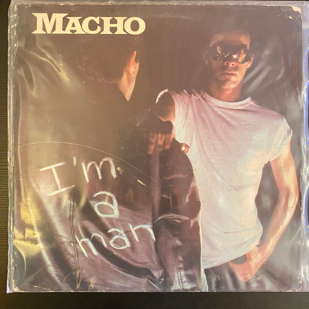 Macho – I'm A Man (Used Vinyl - VG+) MD Marketplace