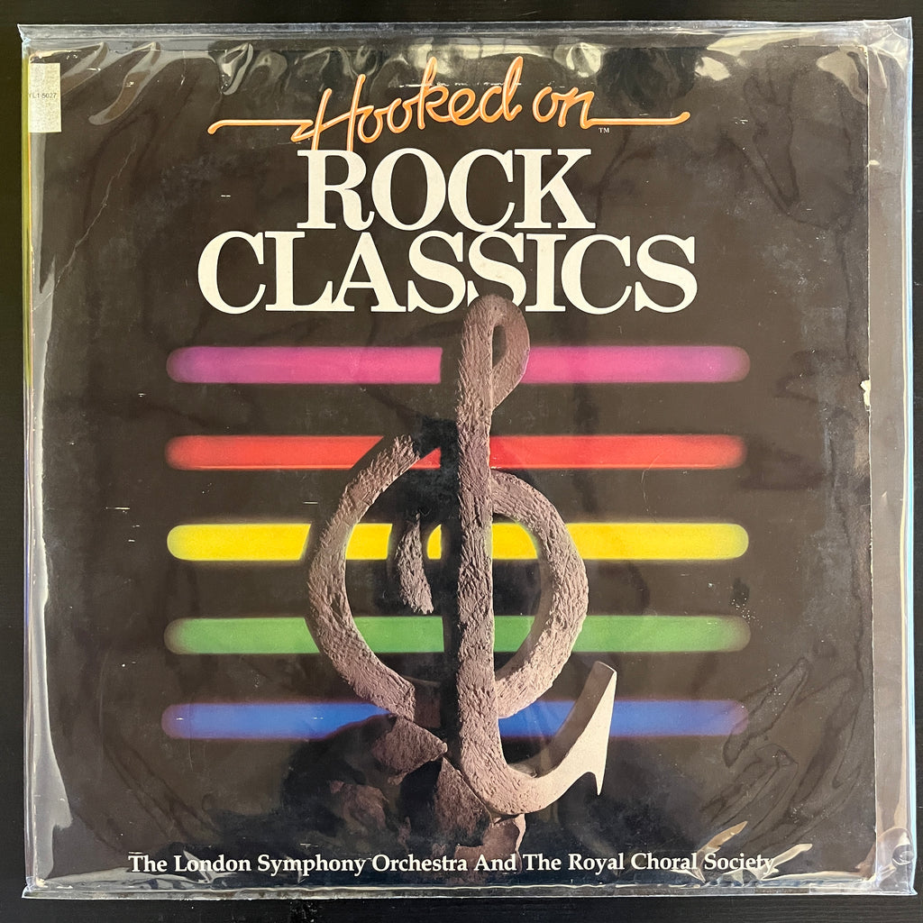 The London Symphony Orchestra And The Royal Choral Society – Hooked On Rock Classics (Used Vinyl - VG+) KG Marketplace