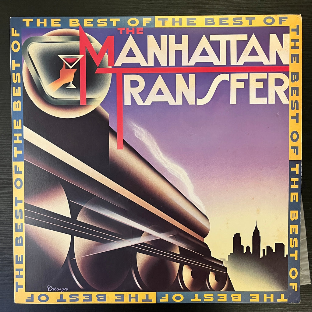 The Manhattan Transfer = マンハッタン・トランスファー – The Best Of The Manhattan Transfer = ベスト・オブマンハッタン・トランスファー (Used Vinyl - VG+) MD Marketplace