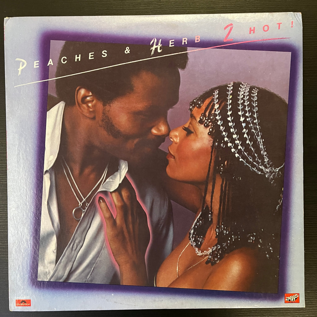 Peaches & Herb – 2 Hot! (Used Vinyl - VG+) MD Marketplace