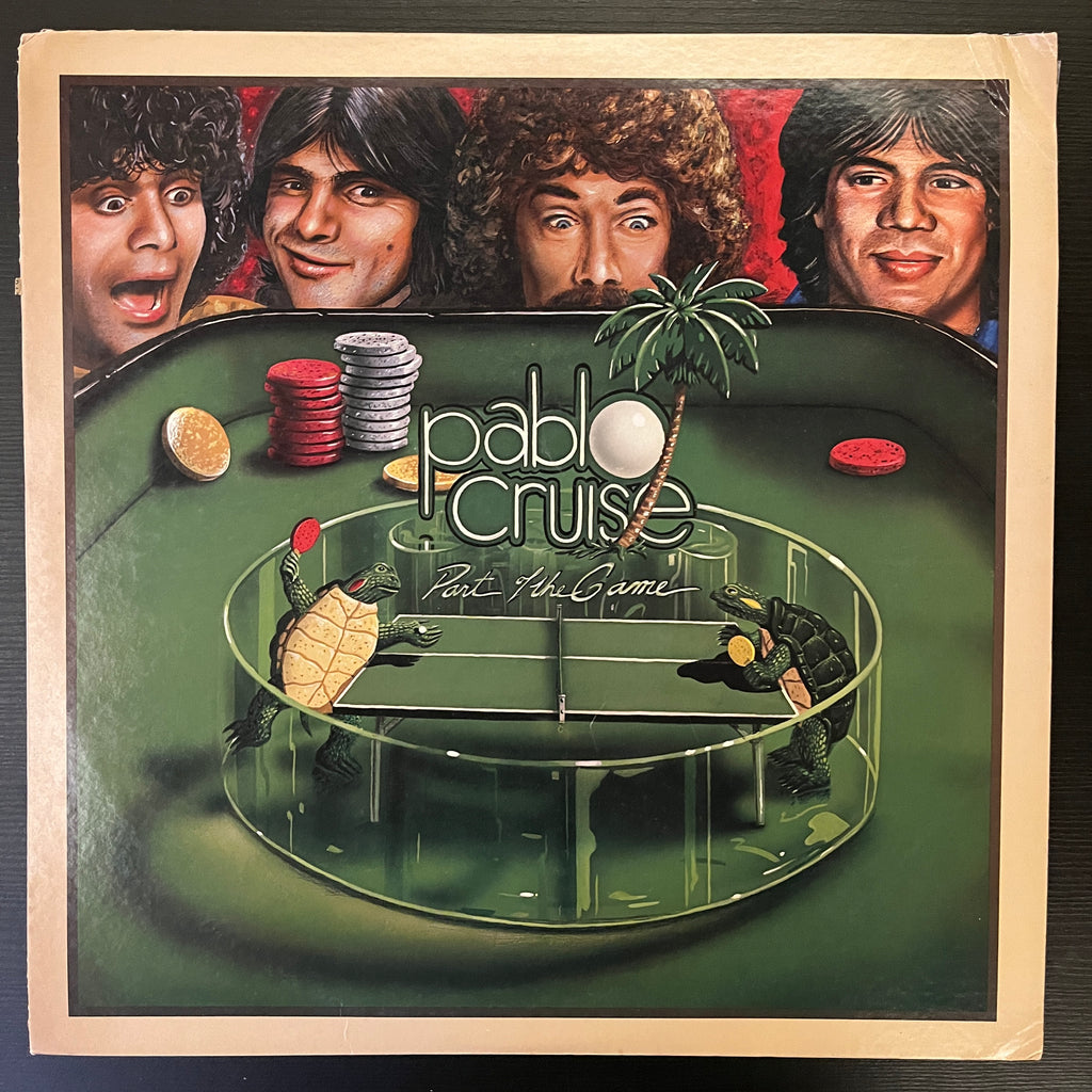 Pablo Cruise – Part Of The Game (Used Vinyl - VG+) MD Marketplace