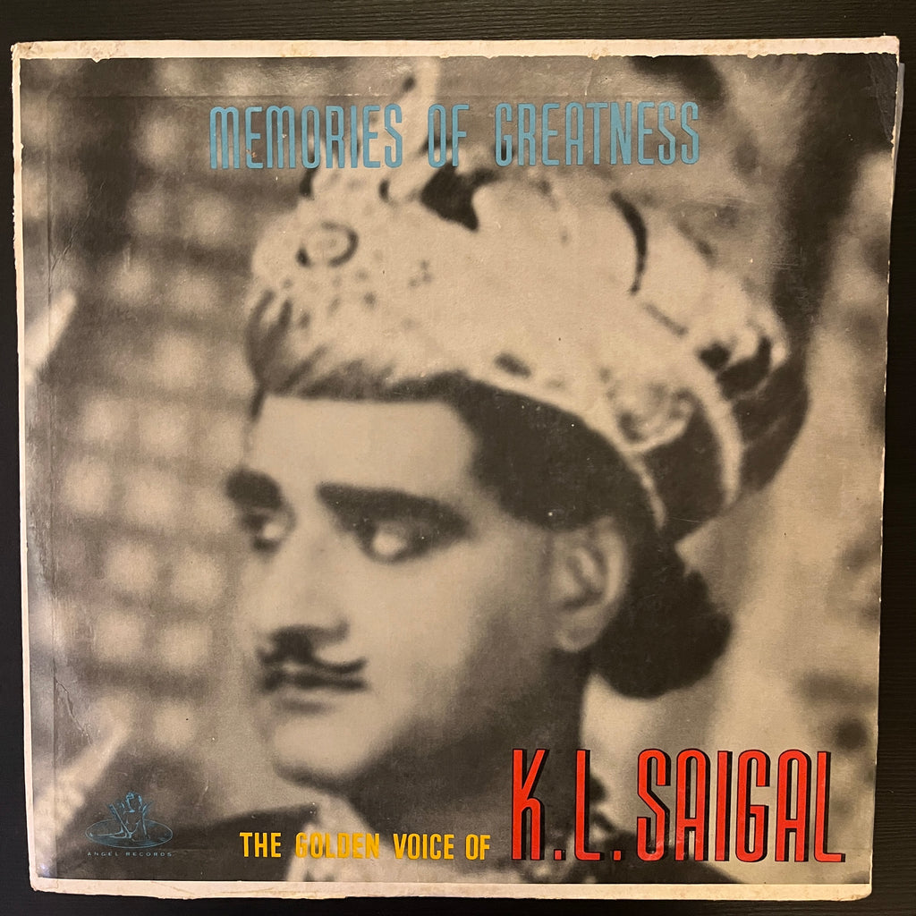 K. L. Saigal – Memories Of Greatness (The Golden Voice Of K.L. Saigal) (Used Vinyl - VG+) MD Marketplace