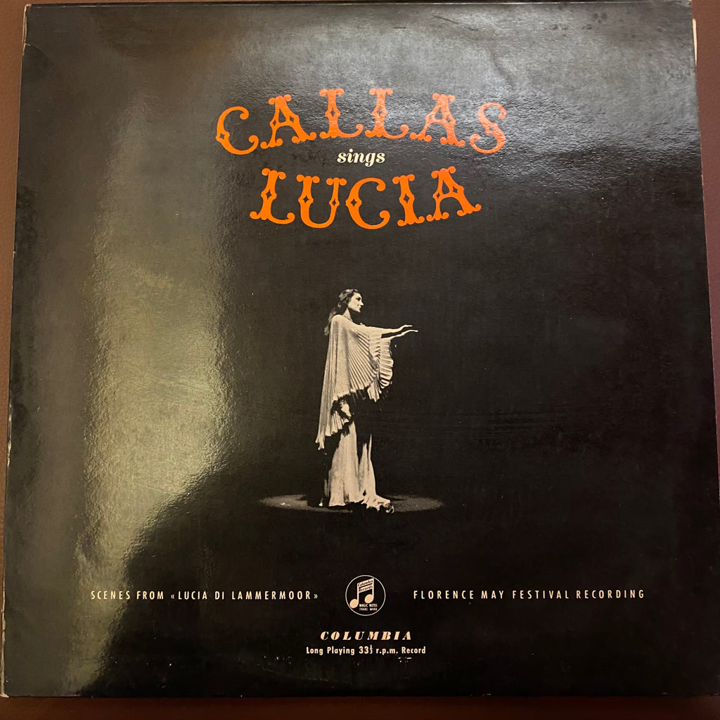 Maria Callas – Callas Sings Lucia (Used Vinyl - VG) SC Marketplace