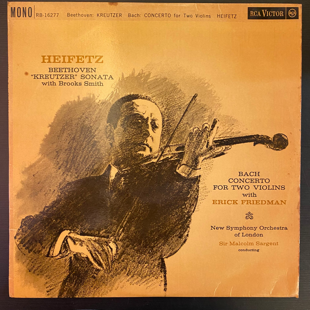 Heifetz With Brooks Smith, Erick Friedman, New Symphony Orchestra Of London, Sir Malcolm Sargent, Beethoven, Bach – "Kreutzer" Sonata / Concerto For Two Violins (Used Vinyl - VG) AG Marketplace