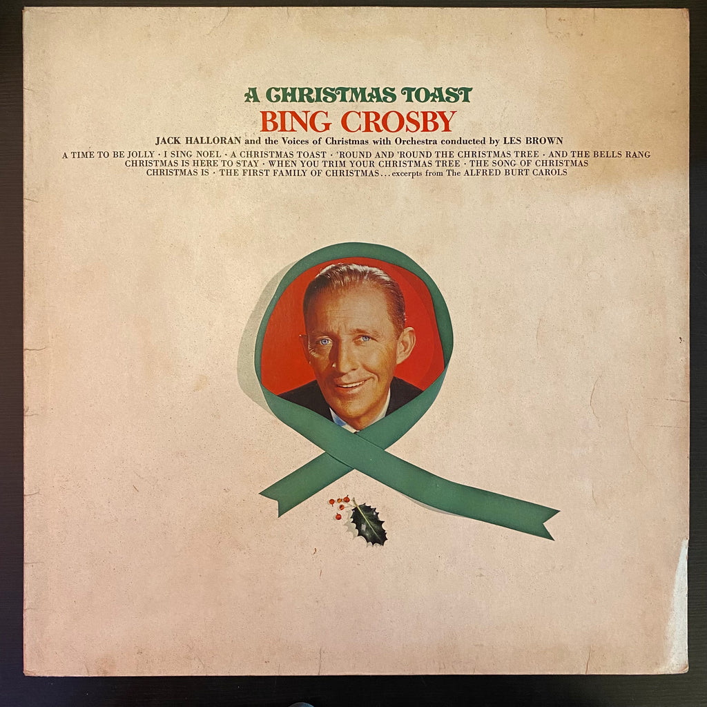 Bing Crosby – A Christmas Toast (Used Vinyl - VG) AG Marketplace