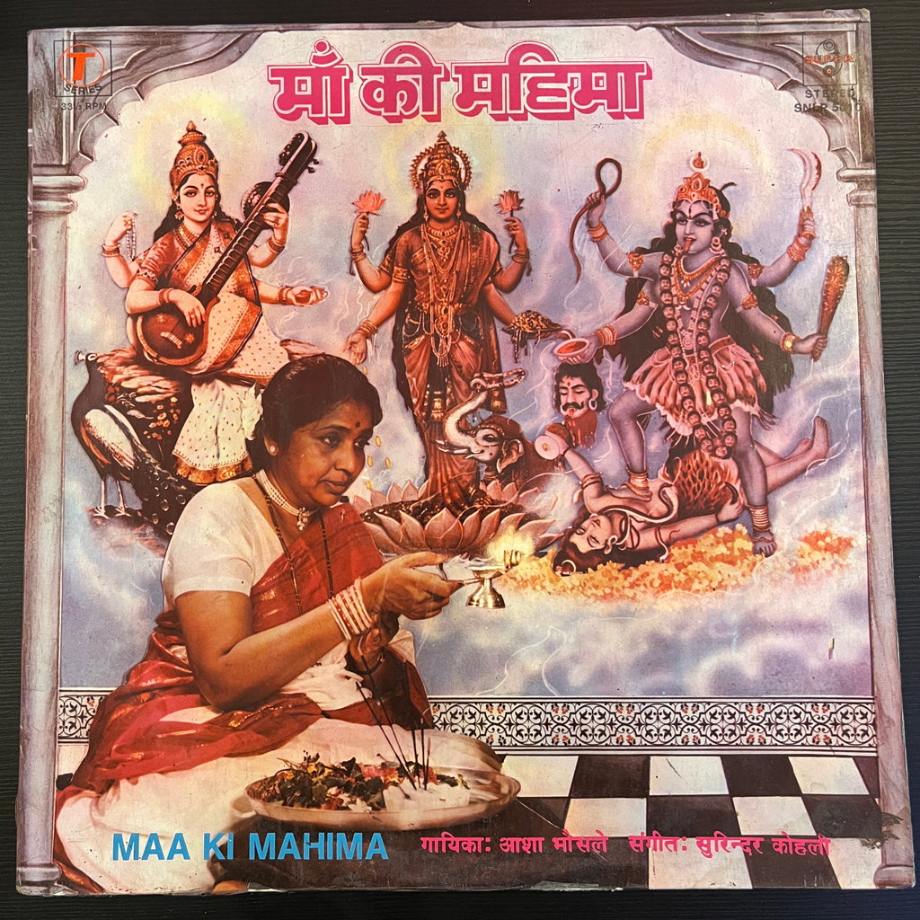 Asha Bhosle, Surinder Kohli – Maa Ki Mahima (Used Vinyl - G) PB Marketplace