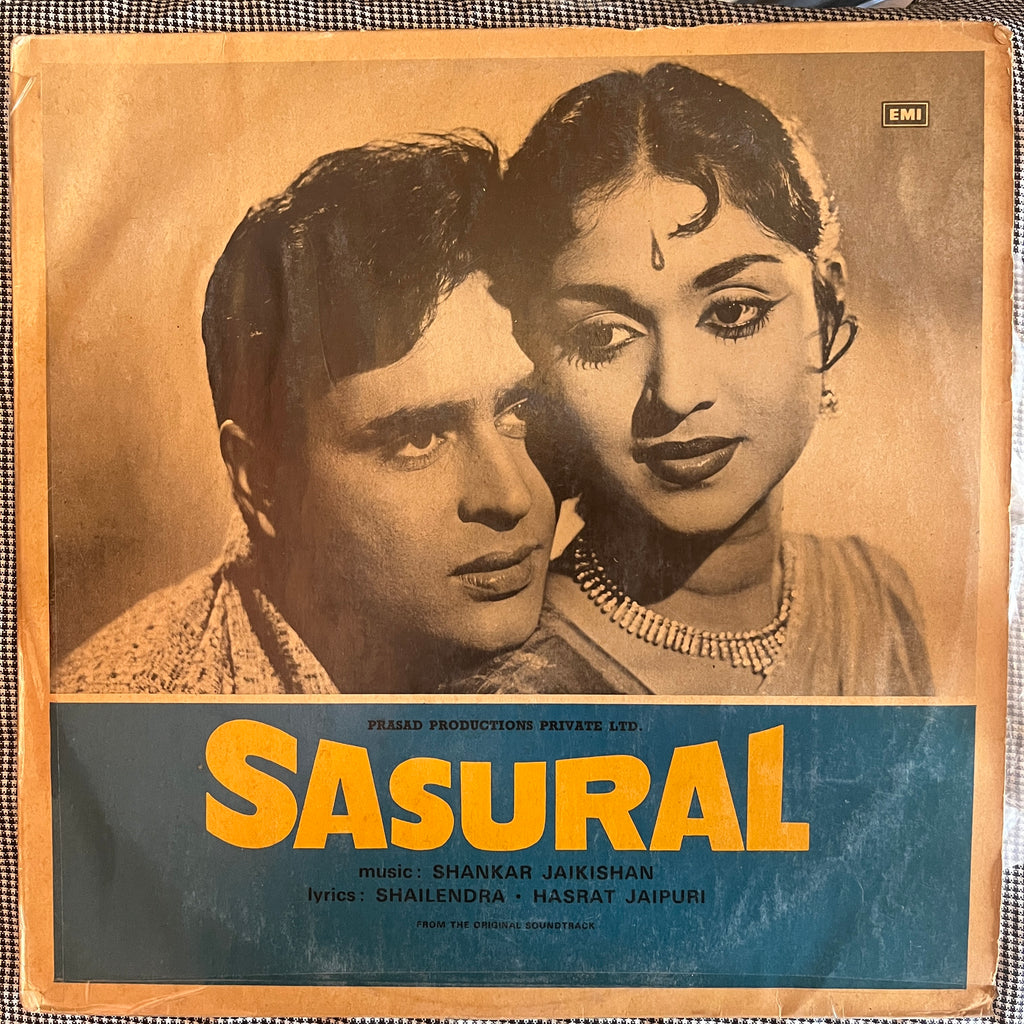 Shankar Jaikishan, Shailendra Hasrat Jaipuri – Sasural (Used Vinyl - VG) PB Marketplace