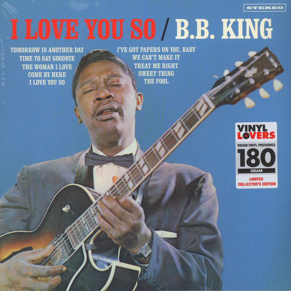 B.B. King – I Love You So (Arrives in 4 days)