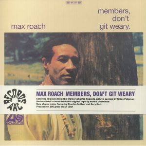 Max Roach – Members, Don’t Git Weary (Arrives in 21 days)