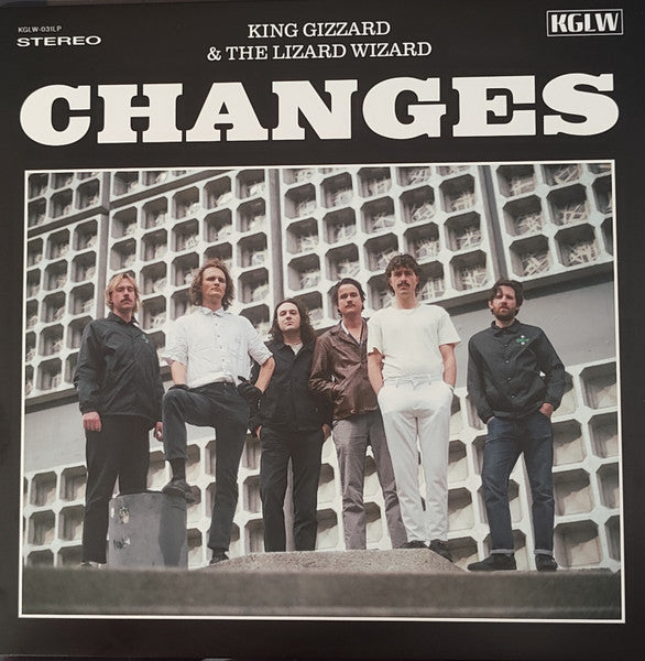 King Gizzard & The Lizard Wizard* – Changes (Arrives in 4 days)
