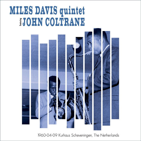 Miles Davis Quintet* Featuring John Coltrane – Miles Davis Quintet Featuring John Coltrane (Arrives in 4 days)