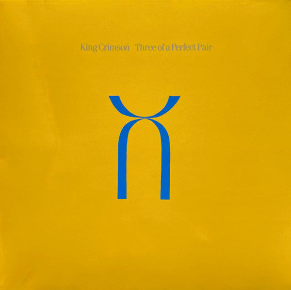 King Crimson – Three Of A Perfect Pair (Arrives in 4 days)