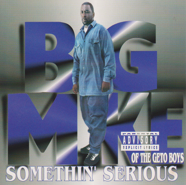 Big Mike - Somethin' Serious (Arrives in 21 days)