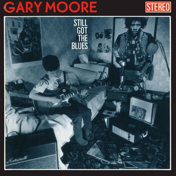 Gary Moore – Still Got The Blues  (Arrives in 4 days)