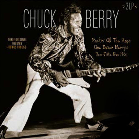 Chuck Berry – Rockin' At The Hops / One Dozen Berrys / New Juke Box Hits  (Arrives in 4 days )