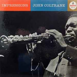 John Coltrane – Impressions (Arrives in 21 days)