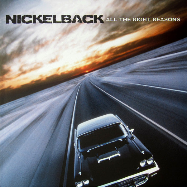 Nickelback – All The Right Reasons (Arrives in 4 days )