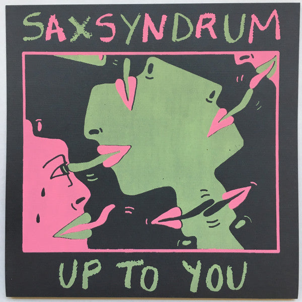 Saxsyndrum – Up To You (Quick Ship)