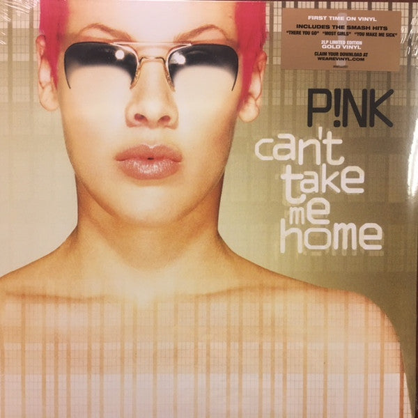 P!NK – Can't Take Me Home    (Arrives in 4 days )