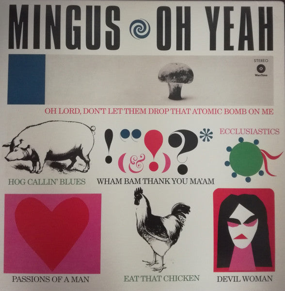 Charles Mingus – Oh Yeah (Arrives in 4 days)