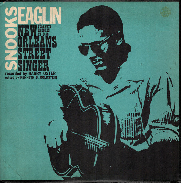 Snooks Eaglin – New Orleans Street Singer (Arrives in 21 days)