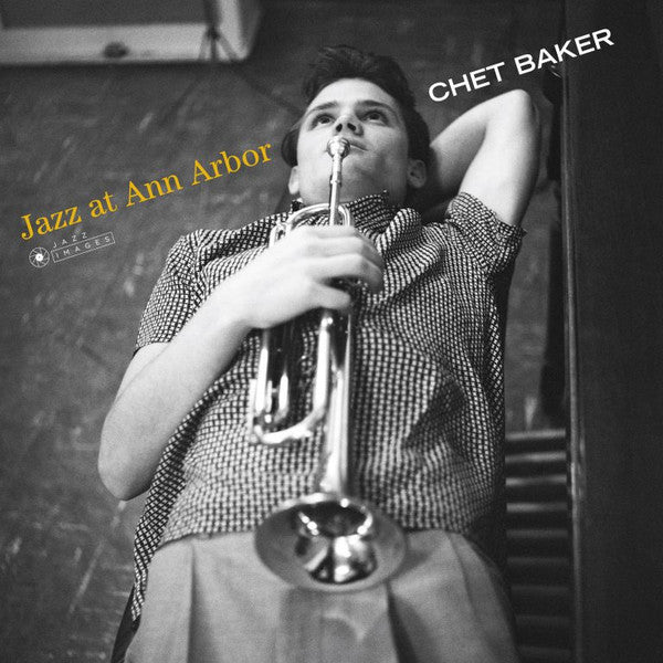 Chet Baker – Jazz at Ann Arbor (Arrives in 21 days)