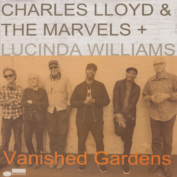 Charles Lloyd & The Marvels + Lucinda Williams – Vanished Gardens  (Arrives in 4 days )