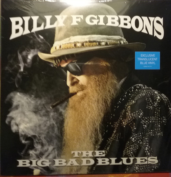 Billy F Gibbons – The Big Bad Blues  (Arrives in 4 days)