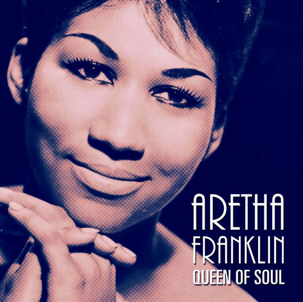 Aretha Franklin – Queen Of Soul (Arrives in 4 days)
