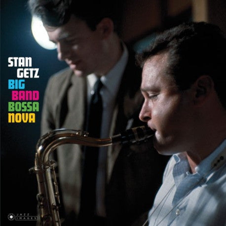 Stan Getz – Big Band Bossa Nova  (Arrives in 4 days )