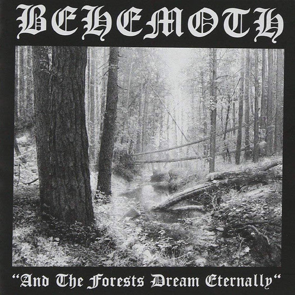 Behemoth (3) – And The Forests Dream Eternally  (Arrives in 4 days)