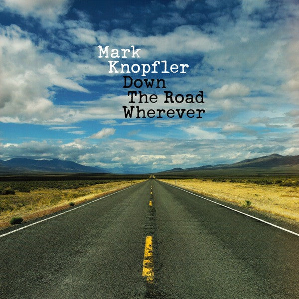 Mark Knopfler – Down The Road Wherever(Arrives in 4 days)