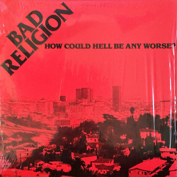 Bad Religion – How Could Hell Be Any Worse?   (Arrives in 4 days)
