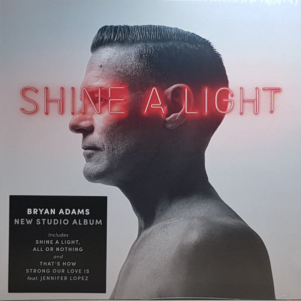 Bryan Adams – Shine A Light (Arrives in 4 days )