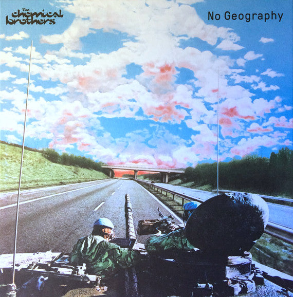 The Chemical Brothers – No Geography (Arrives in 4 days)