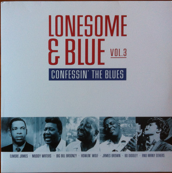 Various – Lonesome & Blue Vol.3 Confessin'The Blues    (Arrives in 4 days)