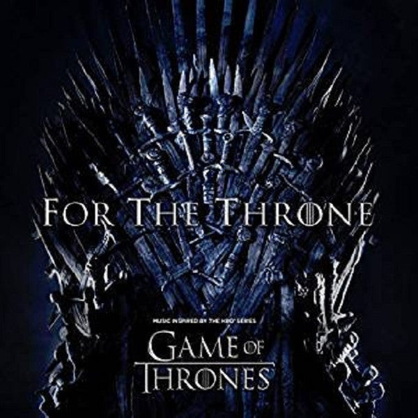 Various – For The Throne (Music Inspired By The HBO Series Game Of Thrones)    (Arrives in 4 days)