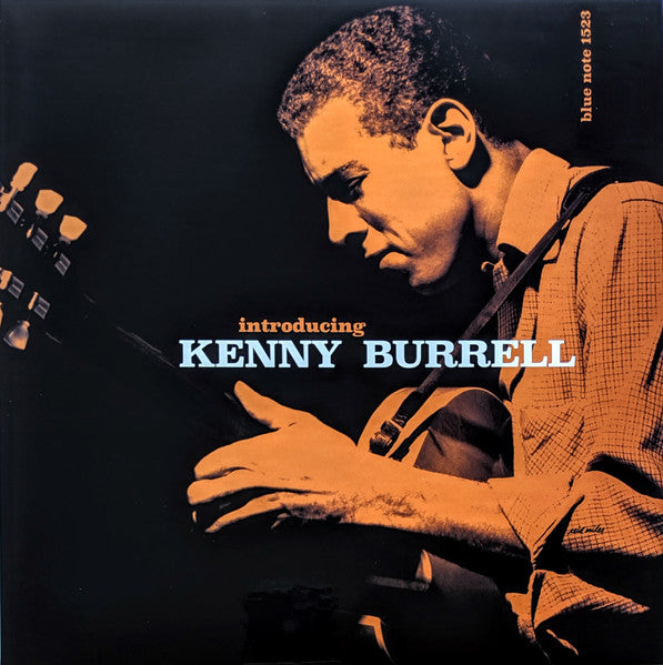 Kenny Burrell – Introducing Kenny Burrell  (Arrives in 4 days)