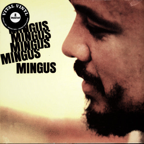 Mingus* – Mingus Mingus Mingus Mingus Mingus (Arrives in 4 days )