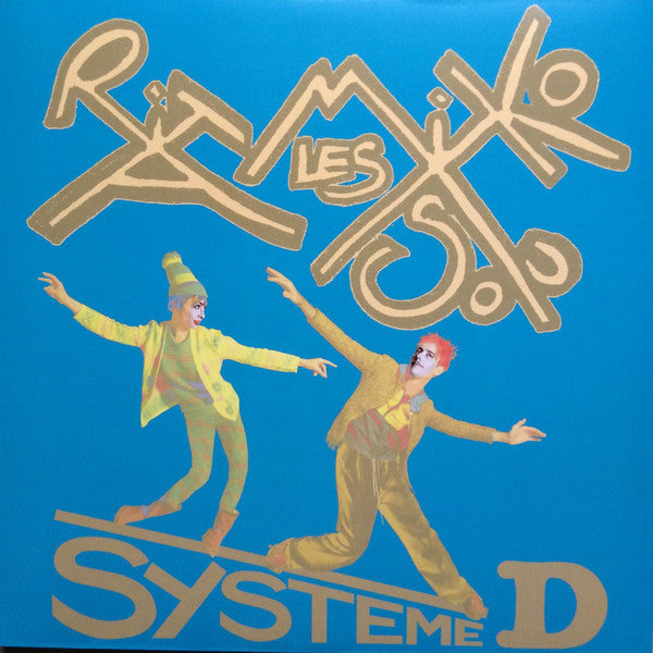 Les Rita Mitsouko – Systeme D   (Arrives in 4 days )