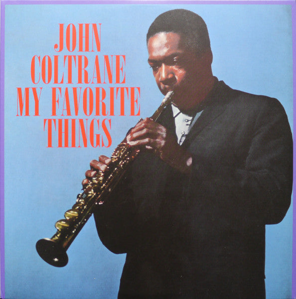 John Coltrane - My Favorite Things (Blue) (Quick Ship)